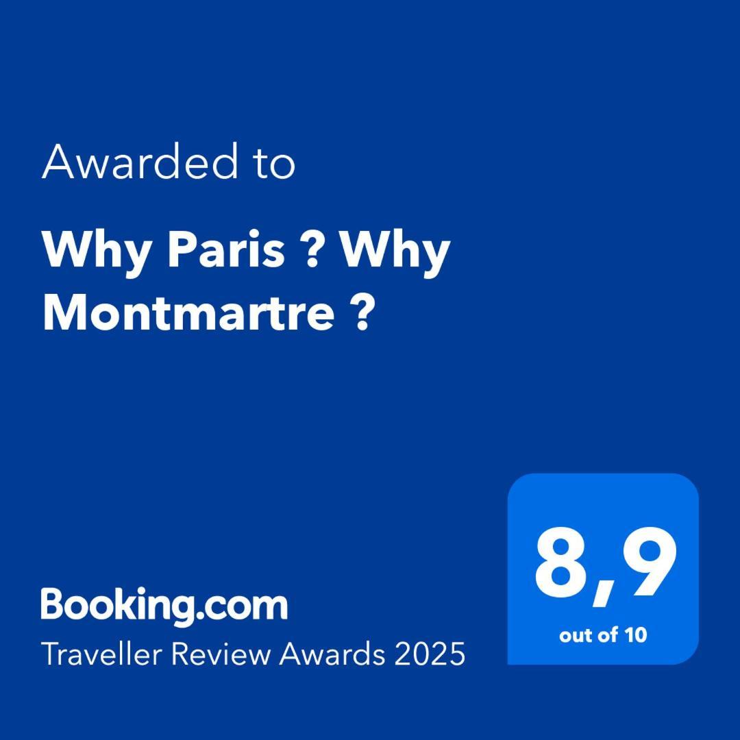 Why ? Why Montmartre ? Paris
